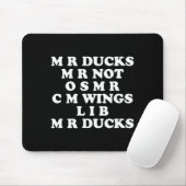 Mr M R Ducks T, Funny Duck Lover, Waterfowl Quote Muismat (Met muis)