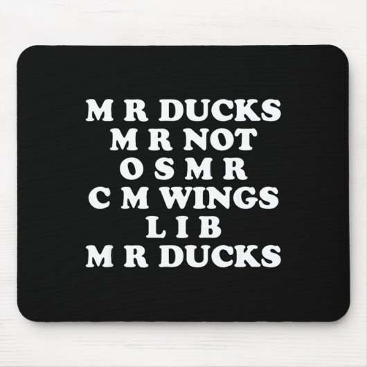 Mr M R Ducks T, Funny Duck Lover, Waterfowl Quote Muismat (Voorkant)