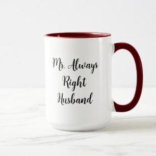 Mr. Right en Mr. Always Right Husband Mok
