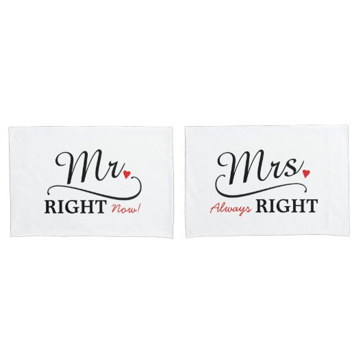 Mr. Right Now & Mrs. Always Right Schattigee Passe Kussensloop (Voorkant-Set)