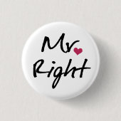 Mr. Right Ronde Button 3,2 Cm (Voorkant)