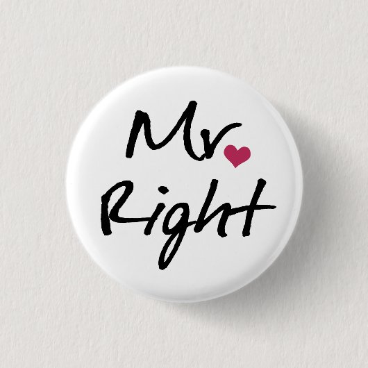 Mr. Right Ronde Button 3,2 Cm (Voorkant)