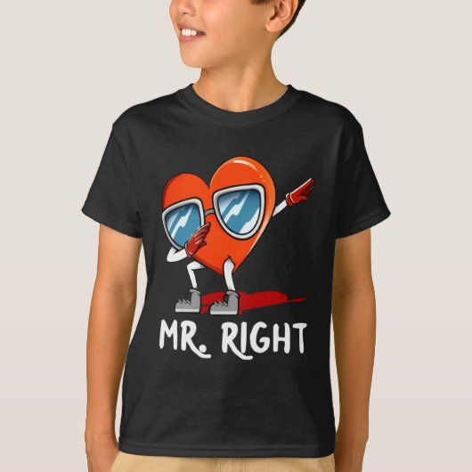 Mr Right Valentines Day Humor Matching Couples 1 T-shirt (Voorkant)