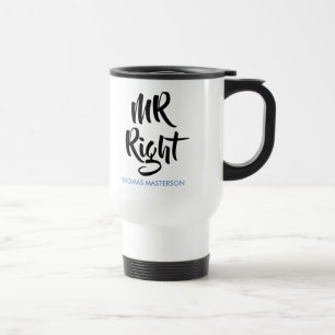 Mr Right Zijn Naam Leuk Reisbeker