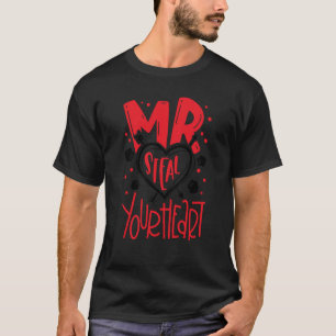 Mr Steal je hart Valentijnsdag Matching Coupl T-shirt