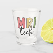 MRI Tech | MRI Technoloog Radiology Technicus Shot Glas (Voorkant)