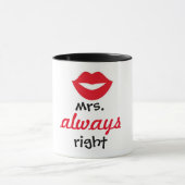 mrs. always right mug mok (Midden)