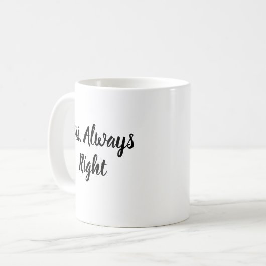 Mrs Always Right Script Mok Trouwcadeau (Voorkant links)