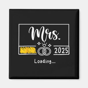 Mrs Est. 2025 Loading Bruid bruiloft Pas getrouwd Magneet
