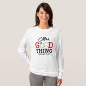 Mrs. Good Thing Women's T-Shirt (Devant entier)