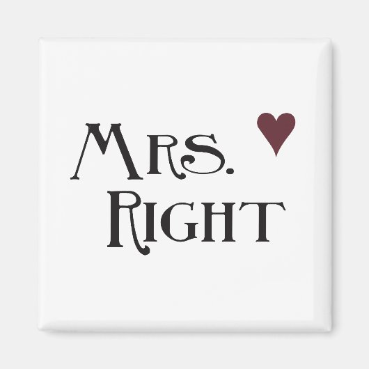 Mrs Right Magneet (Voorkant)