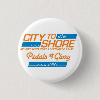 MS150 City to Shore 2007 Pin Ronde Button 3,2 Cm