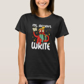 Ms Always Write for School T-shirt (Voorkant)