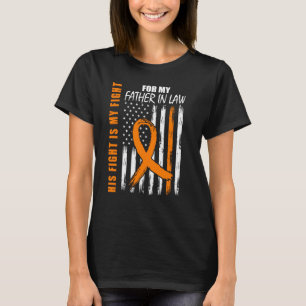 MS Family Fight Father in Law Multiple Sclerose F T-shirt