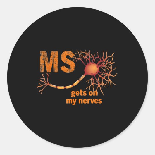 MS Get On My Nerves Multiple Sclerosis Awareness M Ronde Sticker (Voorkant)