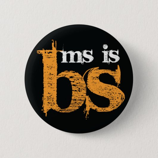 MS is BS Ronde Button 5,7 Cm (Voorkant)