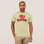 MS is klote. T-shirt (Voorkant volledig)