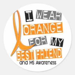 MS Multiple Sclerose Oranje voor mijn beste vriend Ronde Sticker