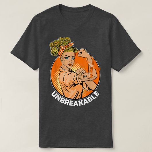 MS Warrior Unbreakable Multiple Sclerosis Awarenes T-shirt (Design voorkant)