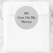 MSGets op mijn zenuwen Ronde Sticker (Tas)