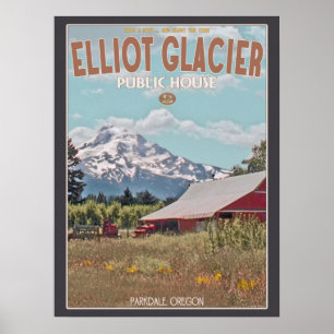 Mt Hood - Elliot Glacier Public House Poster