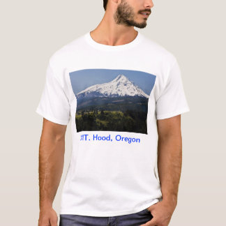 MT Hood, Oregon T-shirt
