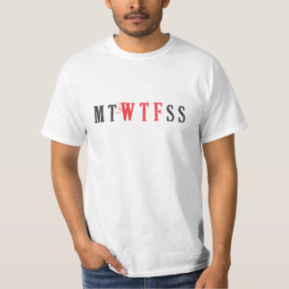 MTWTFSS T-SHIRT