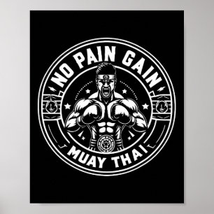 Muay Thai citeert geen pijn geen winst teken geen  Poster