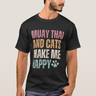 Muay Thai en katten maken me vrolijk T-shirt