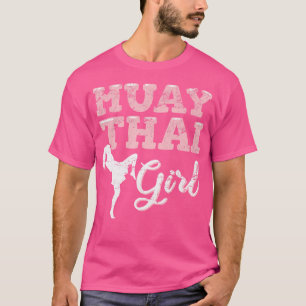 Muay Thai Girl Muay Thai Fighter Kickboxer Kickbox T-shirt