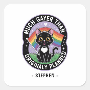 Much Gayer – Grappige Schattigee zwarte kat LGBTQ  Vierkante Sticker