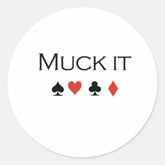 Muck it T-shirt Ronde Sticker (Voorkant)