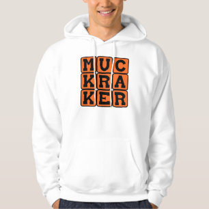 Muckraker, hervormingsgezinde journalist hoodie