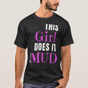 Mud Bogging Mudding - Grappige nieuwigheid T-shirt