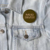 Mud Diver brown round button (In situ)
