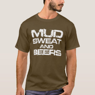 Mud Sweat en Beers T-shirt