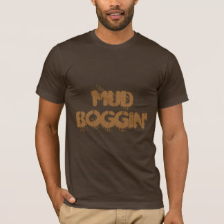 Mudding T-shirt