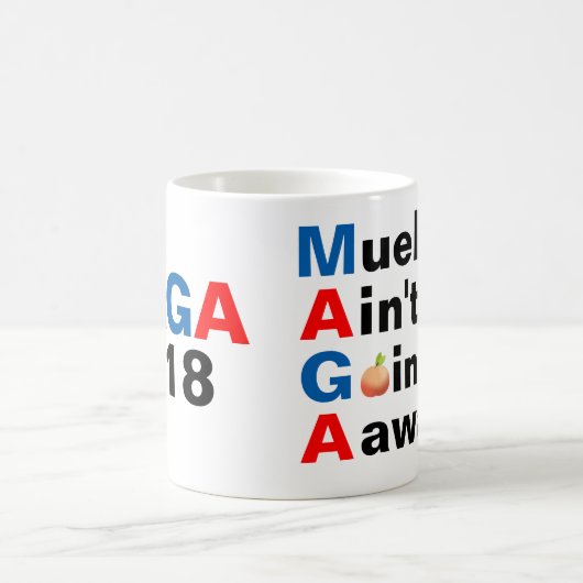 Mueller Ain't Go Away mug (Centre)