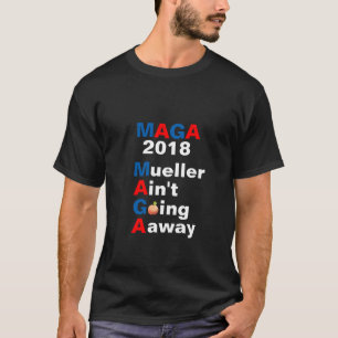 Mueller gaat niet weg t-shirt