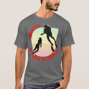 Muffs Diving School Funny Qoute Scuba Gifts 1 T-shirt