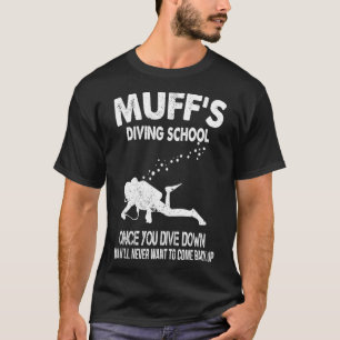 Muffs Diving School T-shirt