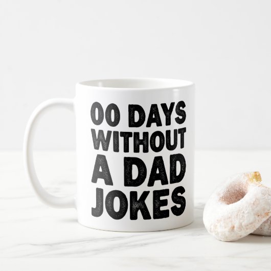 Mug 00 Jours sans blagues de papa Cool père sarcasm (Avec donut)