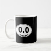 Mug 0.0 I Don't Run  (Gauche)