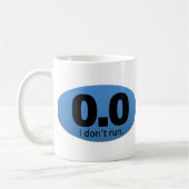 Mug 0,0 Je ne cours pas (Gauche)