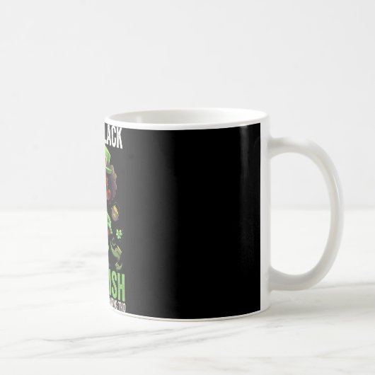 Mug 0% Irish 100% Black -funny St. Patricks Day Black (Droite)