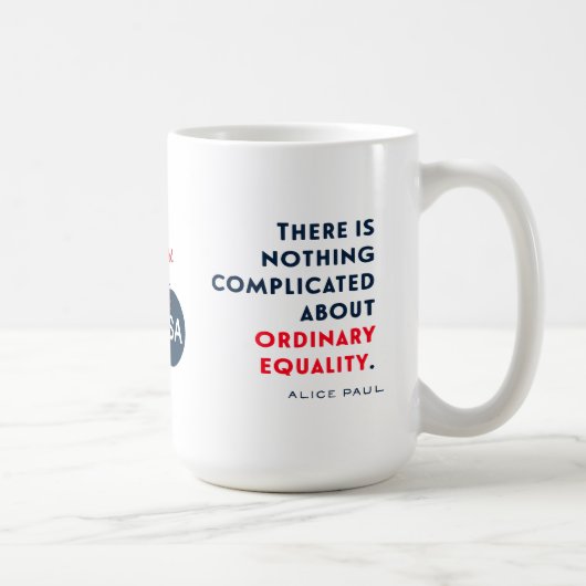 Mug 100 ans de vote féminin à Alice Paul (Droite)