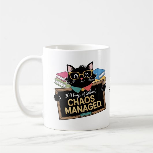Mug 100 Days of School How This Funny Teacher Survived (Gauche)