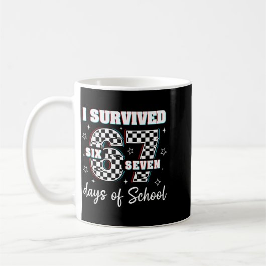 Mug 100 Days Of School I Survived 67 Days Of School Te (Gauche)