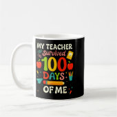 Mug 100 Days Of School My Teacher Survived 100 Days Of (Gauche)