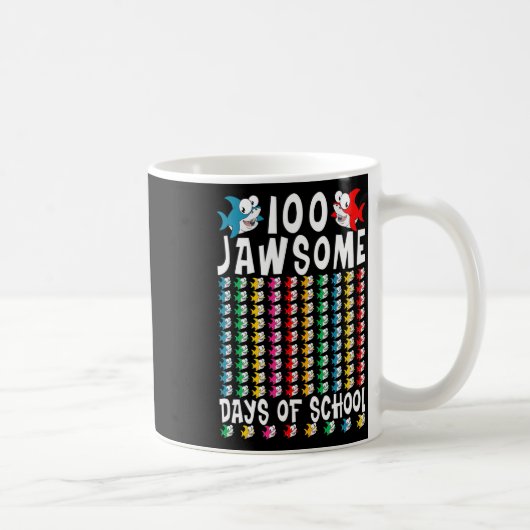 Mug 100 Jawsome Days of School Shark 100th Day of Scho (Droite)